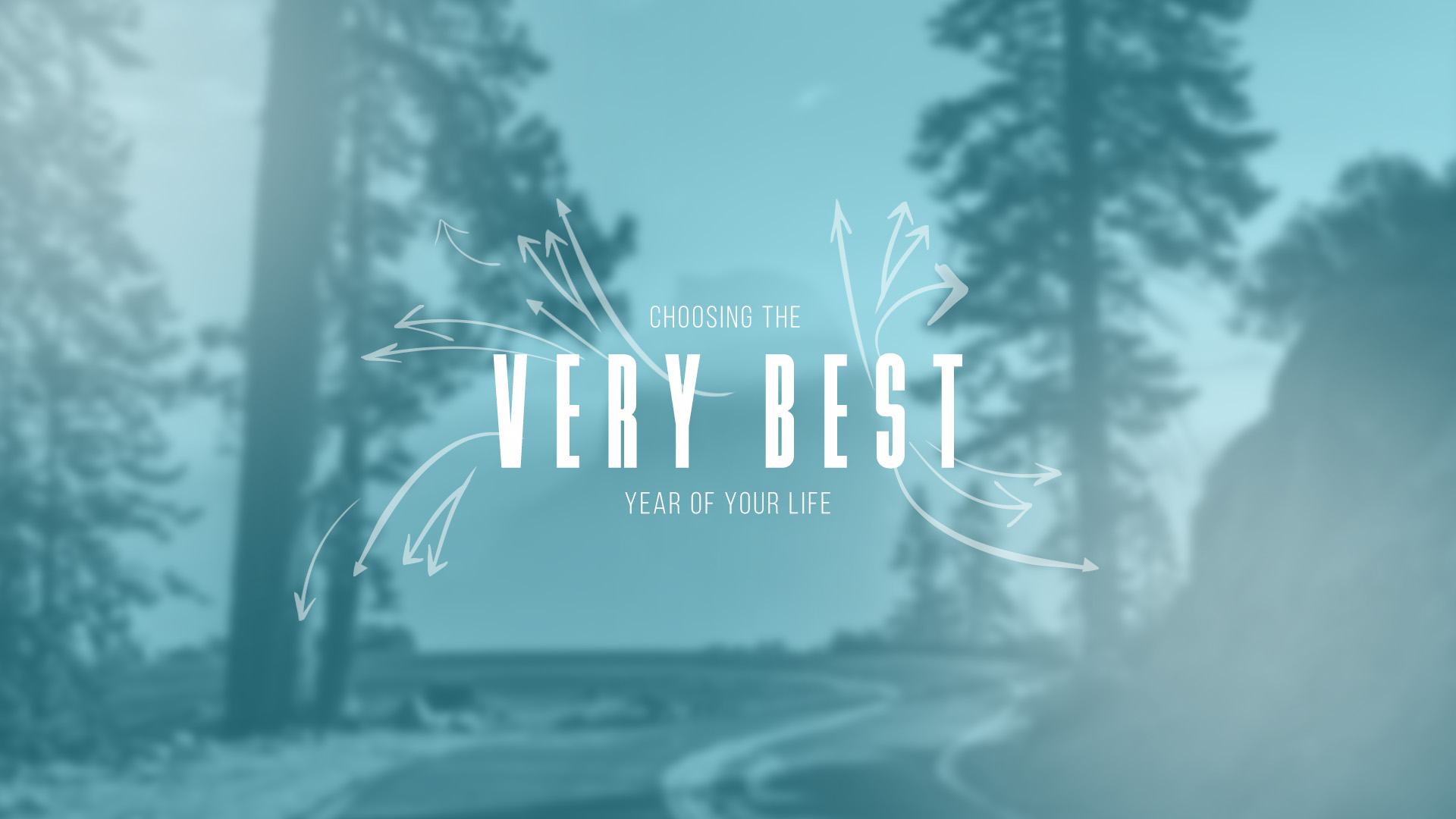 CHOOSING THE VERY BEST YEAR OF YOUR LIFE