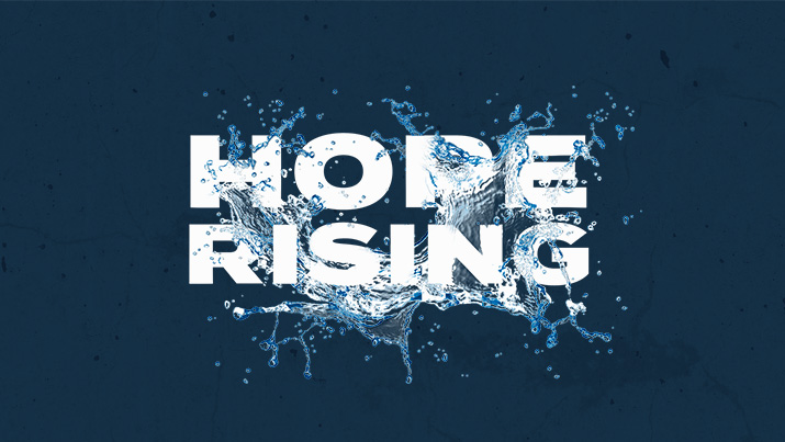 Hope Rises from the Water