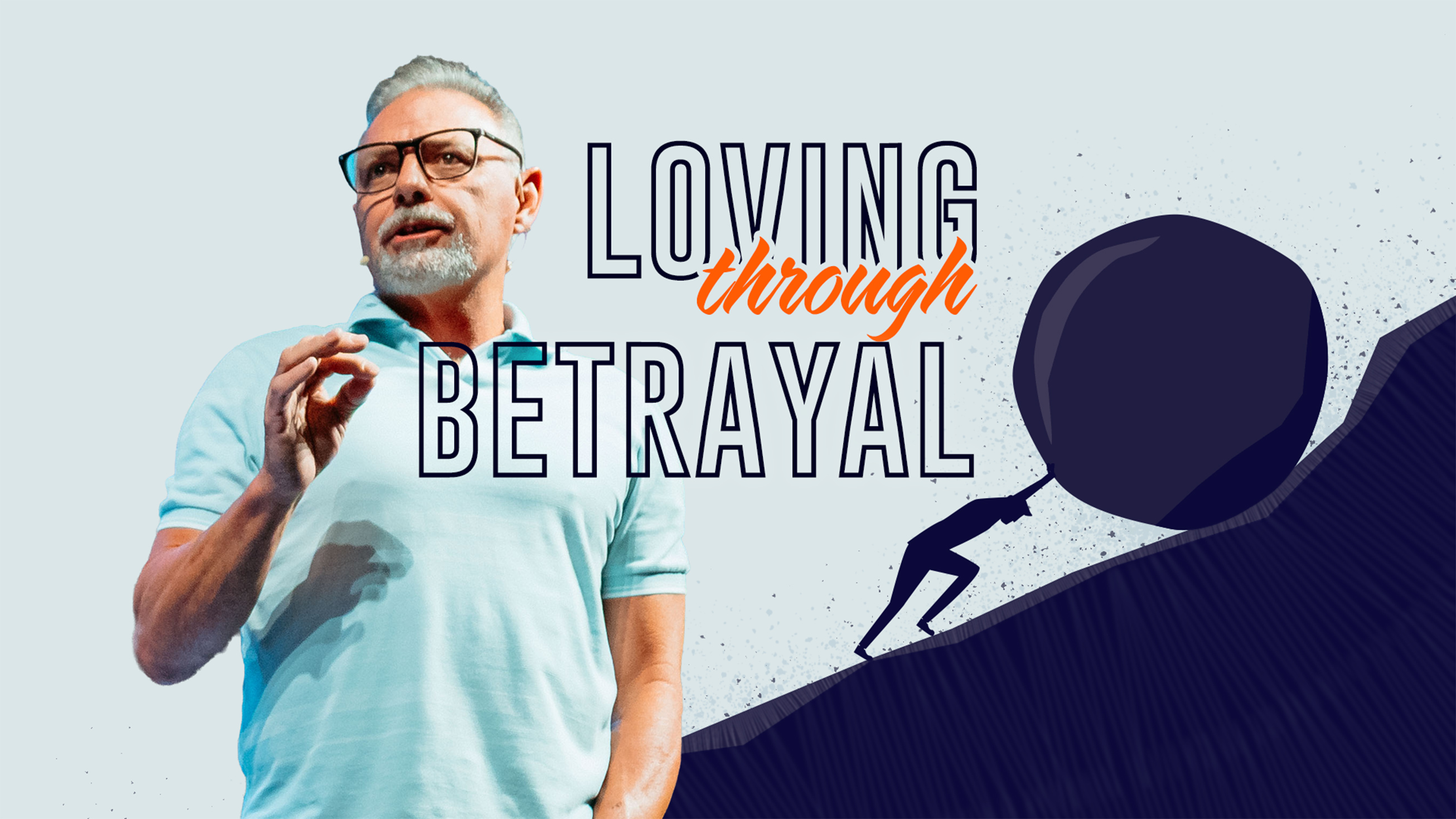 Loving Through Betrayal